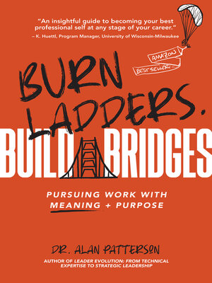 Burn Ladders. Build Bridges - ebook